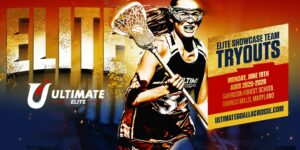 Elite All Star Girls Lacrosse Tryouts June 19th at Garrison Forest School in Owings MIlls, Maryland